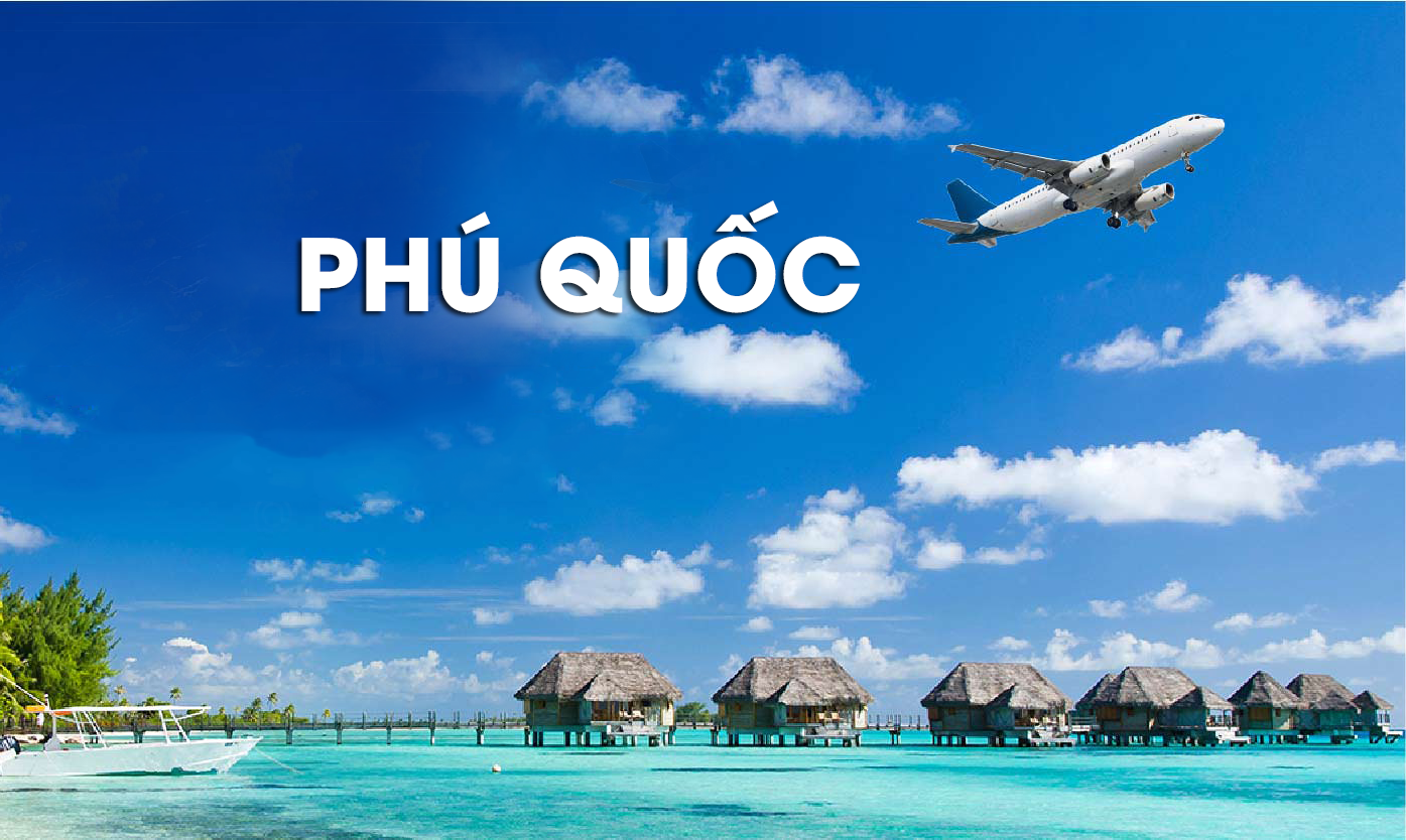 PHÚ QUỐC HÒN ĐẢO NGỌC - ĐÀ NẴNG - PHÚ QUỐC